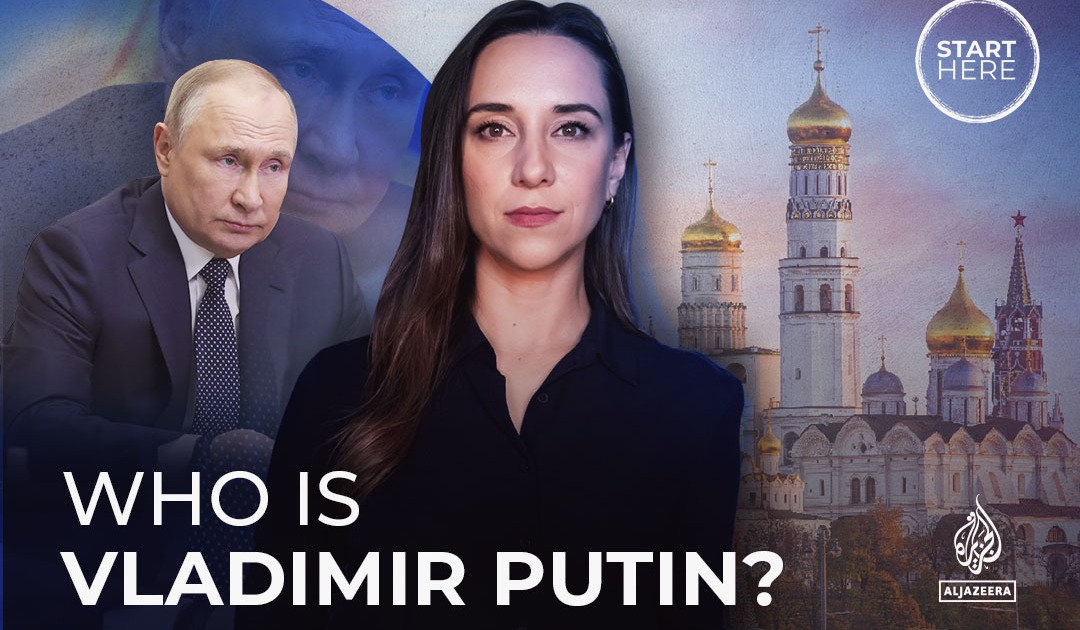 Who is Vladimir Putin? | Start Here