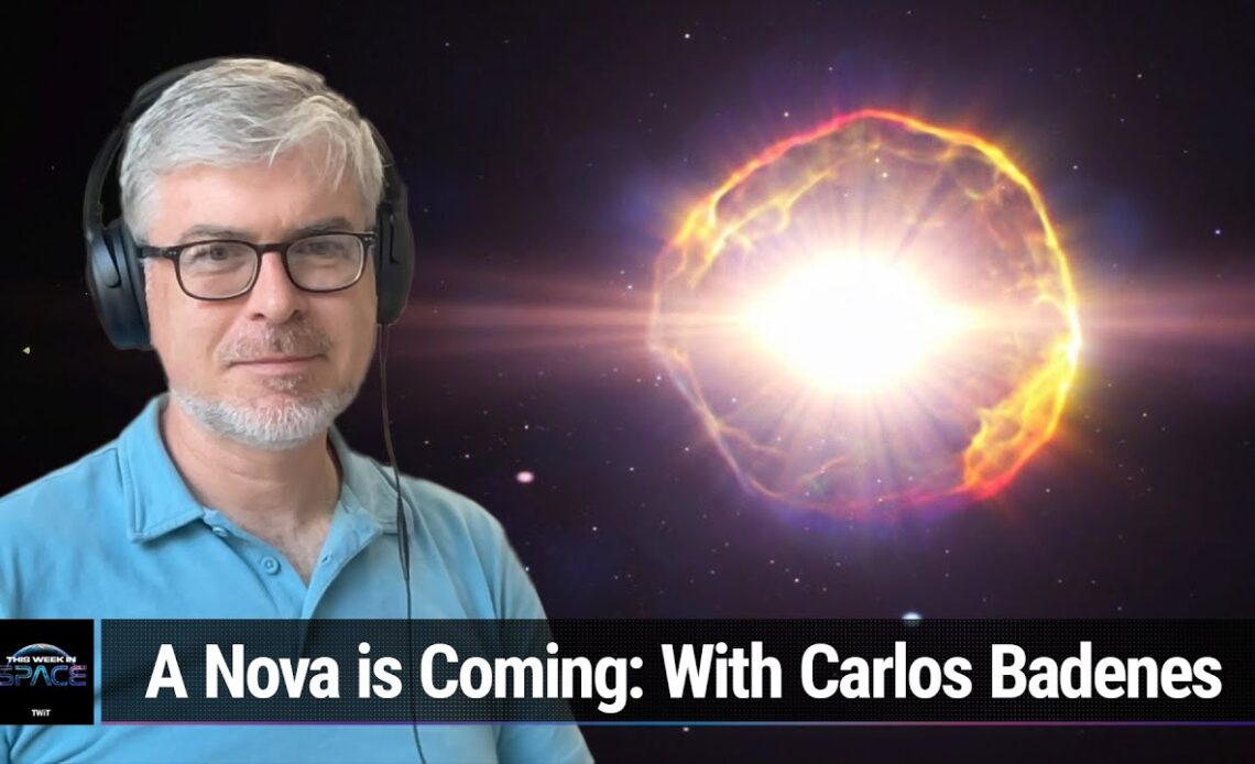 An Exploding Star Near You! - A Nova is Coming with Carlos Badenes - YouTube